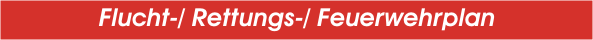 Flucht_Rettungs_Feuerwehrplanung3
